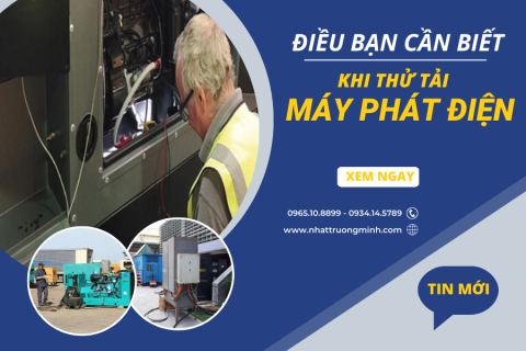 Hướng dẫn chi tiết quy trình thử tải máy phát điện