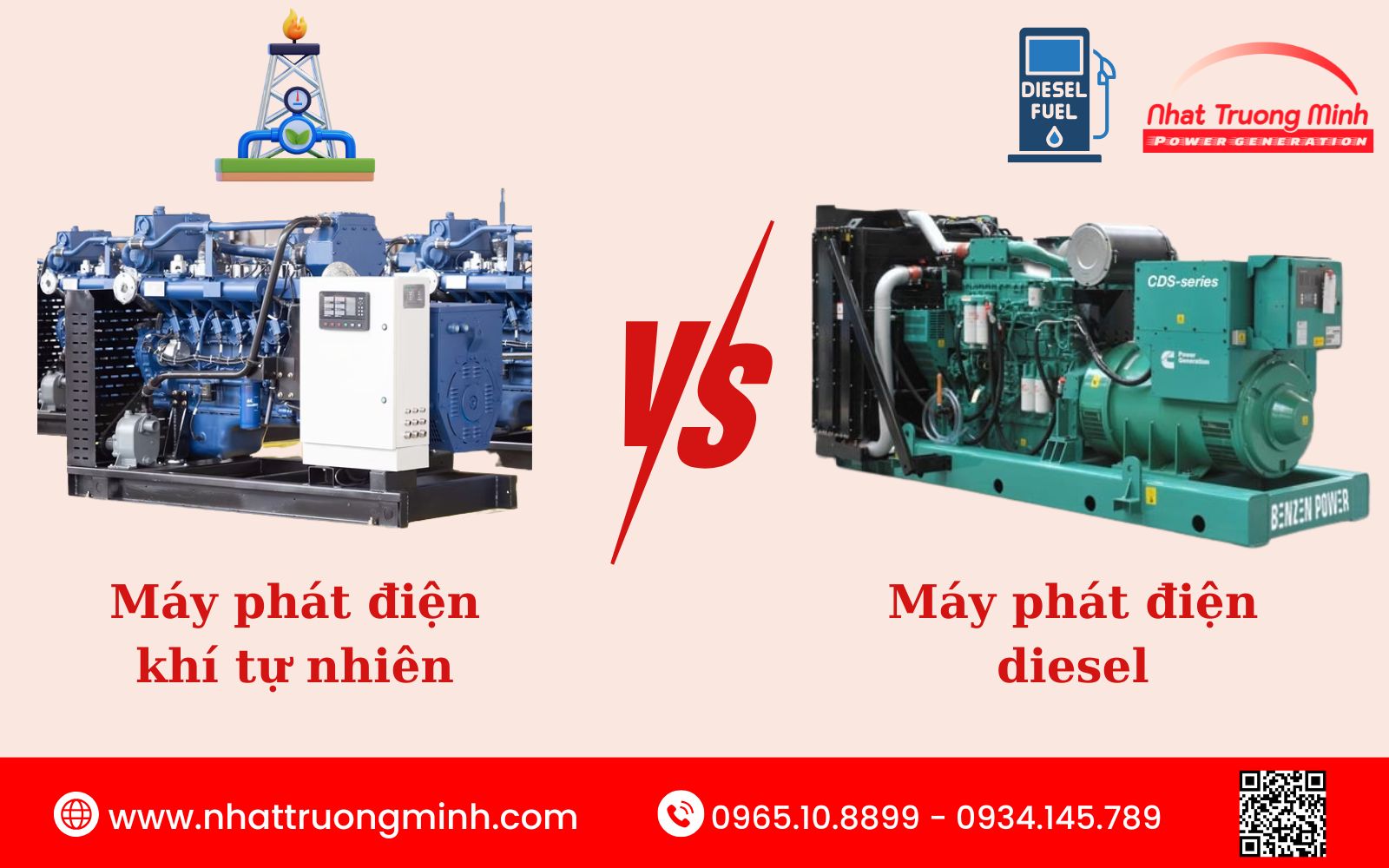 Máy phát điện diesel sử dụng nhiên liệu dầu diesel, trong khi máy phát điện khí tự nhiên dùng khí tự nhiên