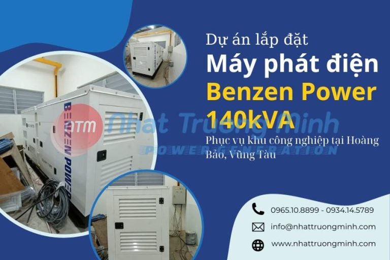 Dự án lắp đặt máy phát điện Benzen Power 140kVA tại khu công nghiệp ở Hoàng Bảo, Vũng Tàu