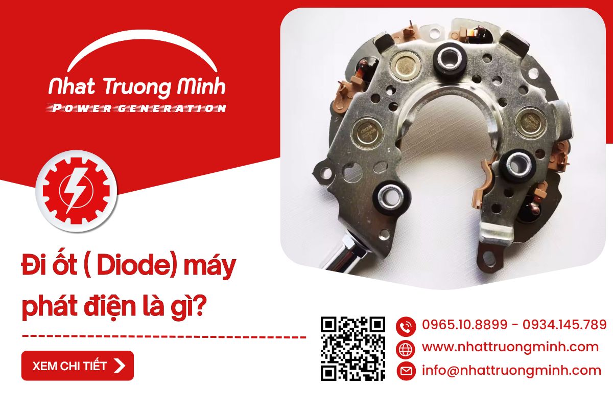 Đi ốt ( diode) máy phát điện là gì? Vai trò quan trọng của Diot trong máy phát điện