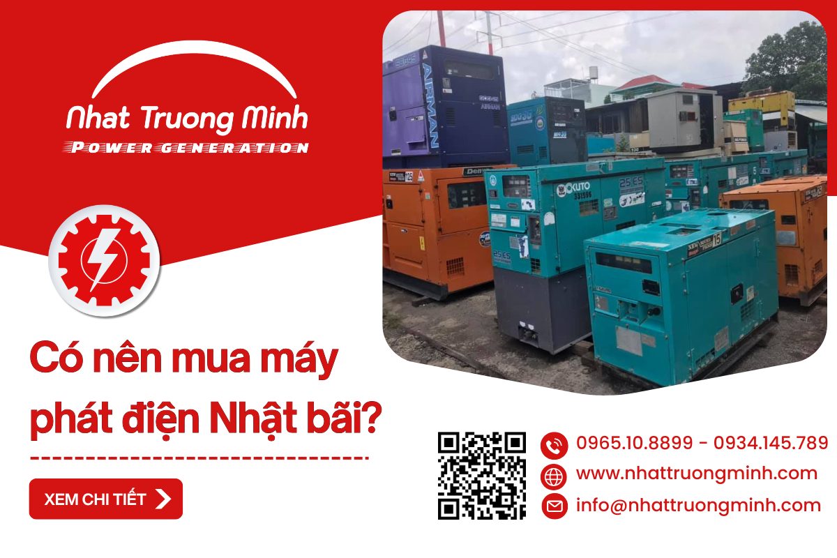 Có nên mua máy phát điện Nhật bãi cũ không?