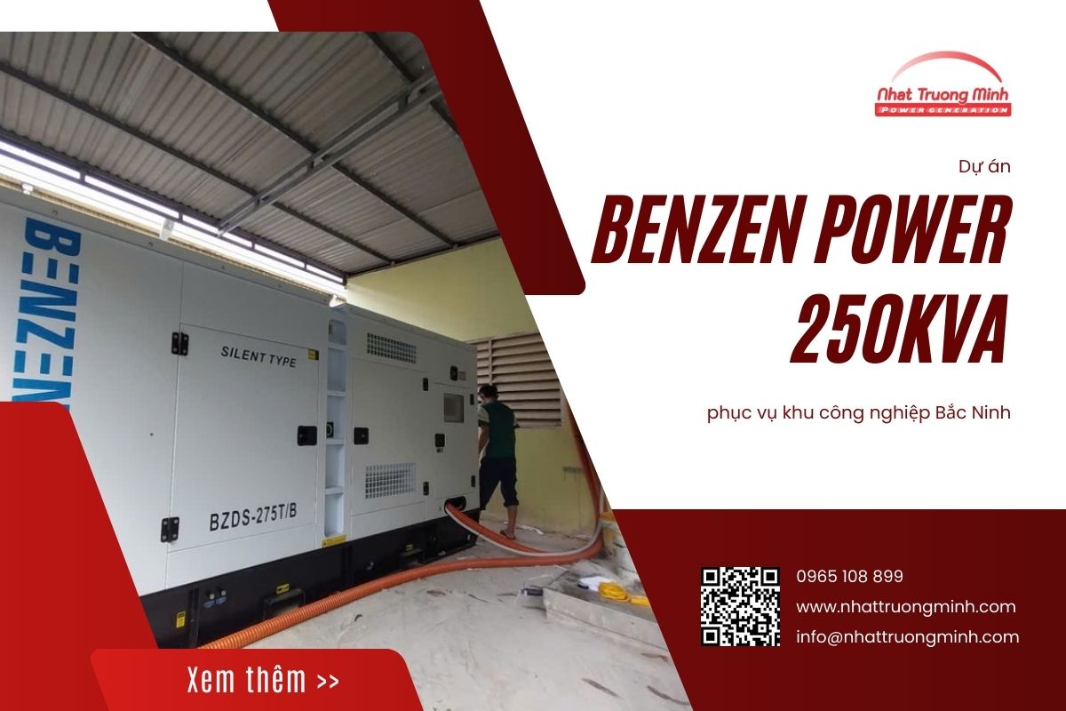 Lắp đặt máy phát điện Benzen Power 250kVA phục vụ cho khu công nghiệp tại Bắc Ninh