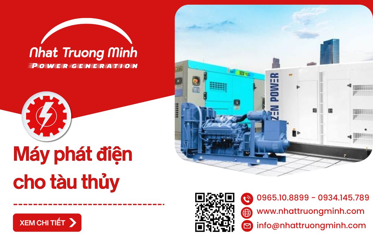 Top máy phát điện cho tàu thuỷ phổ biến